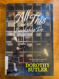 All This and a Bookshop Too - Dorothy Butler