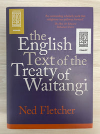 The English Text of the Treaty of Waitangi - Ned Fletcher