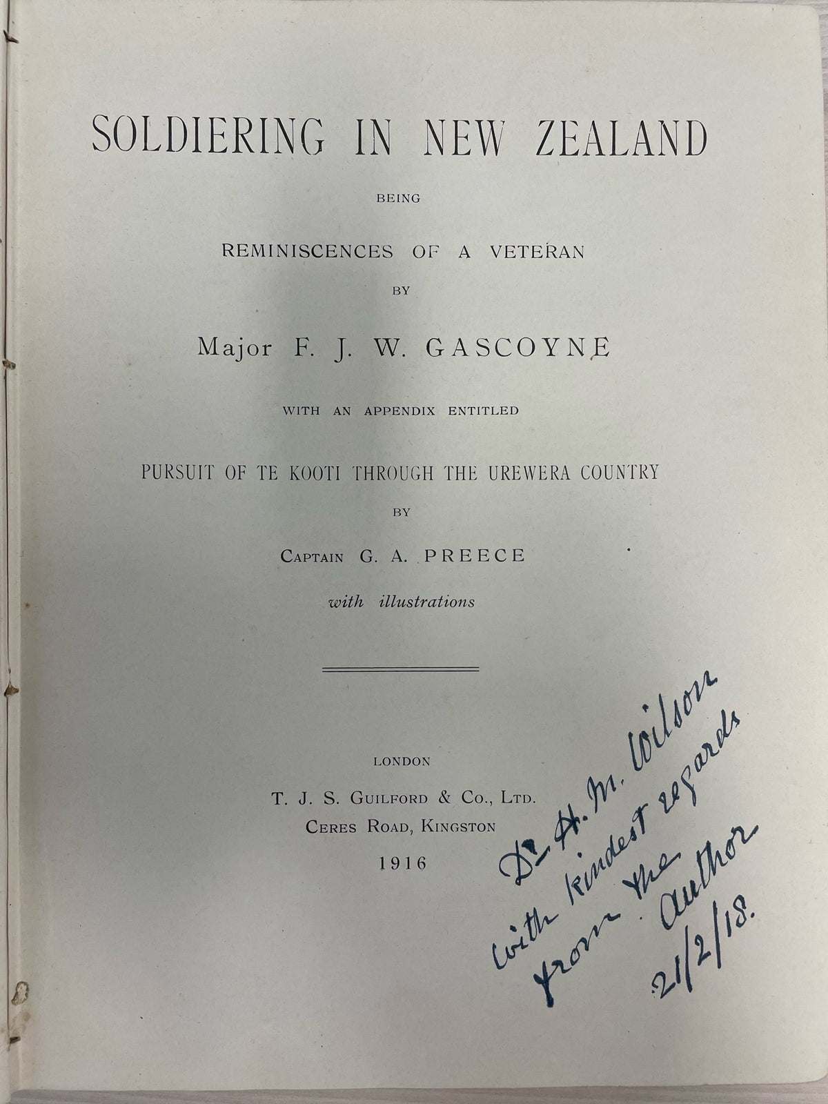 Soldiering in New Zealand: being reminiscences of a veteran - Major F J W Gascoyne