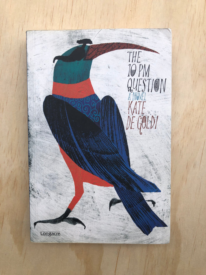The 10pm Question - Kate De Goldi