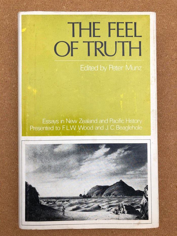 The Feel of Truth - Edited by Peter Munz