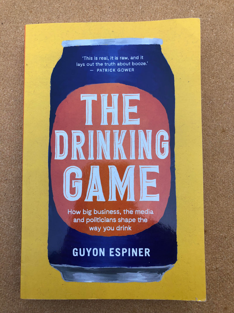 The Drinking Game - Guyon Espiner