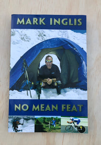 No Mean Feat - Mark Inglis