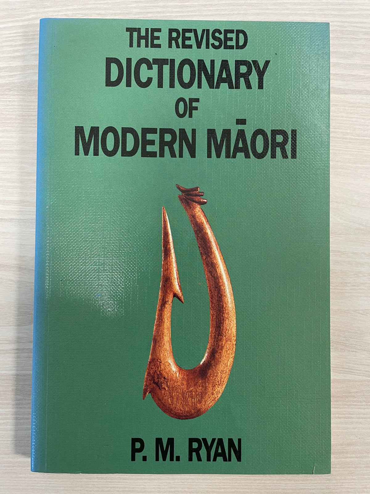 The Revised Dictionary of Modern Māori - P. M. Ryan