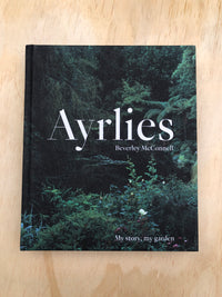 Ayrlies: My Story, My Garden - Beverley McConell