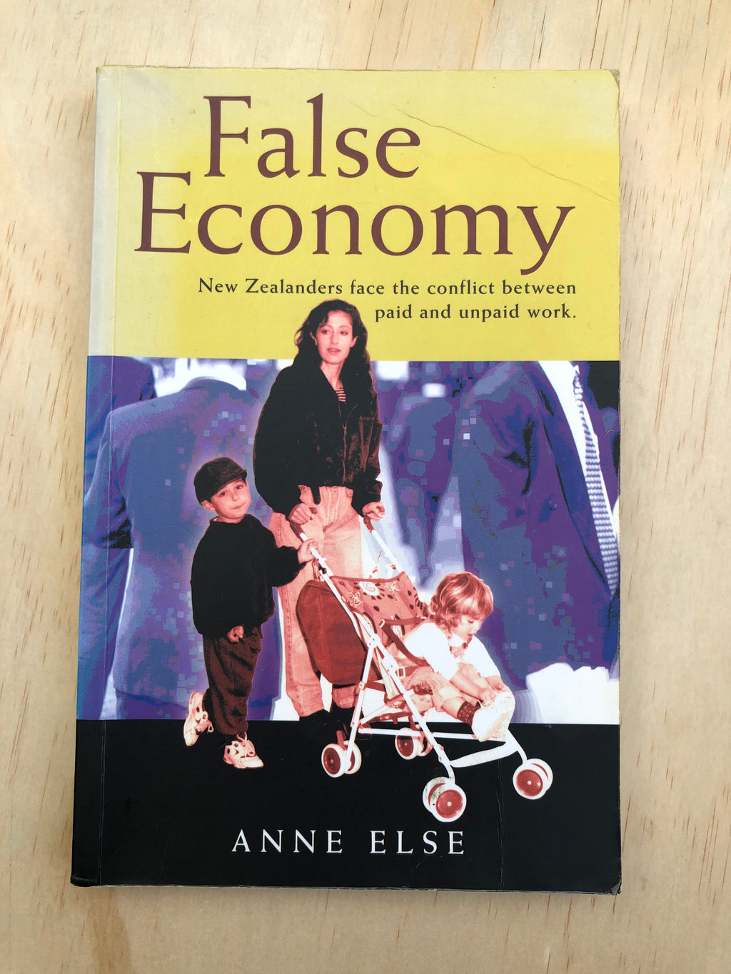 False Economy: New Zealanders Face the Conflict Between Paid and Unpai ...
