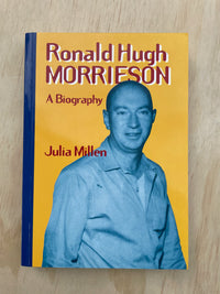 Ronald Hugh Morrieson: A Biography - Julia Millen