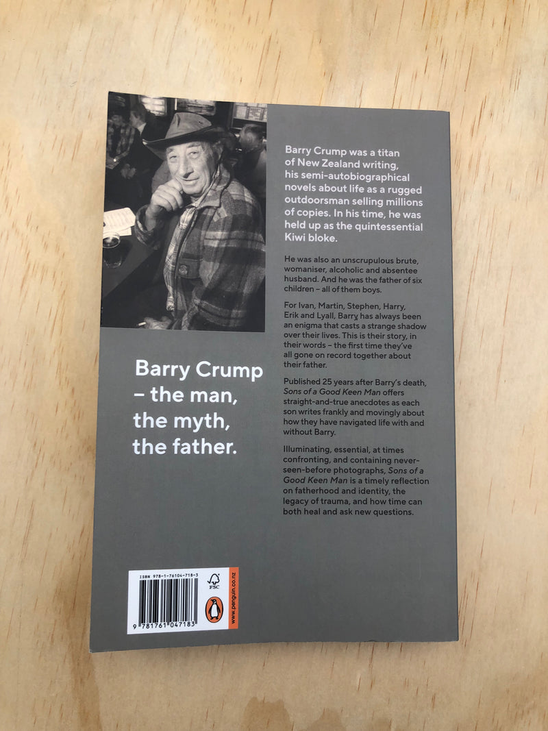 Sons of a Good Keen Man: Life in the Shadow of Barry Crump - The Crump Brothers