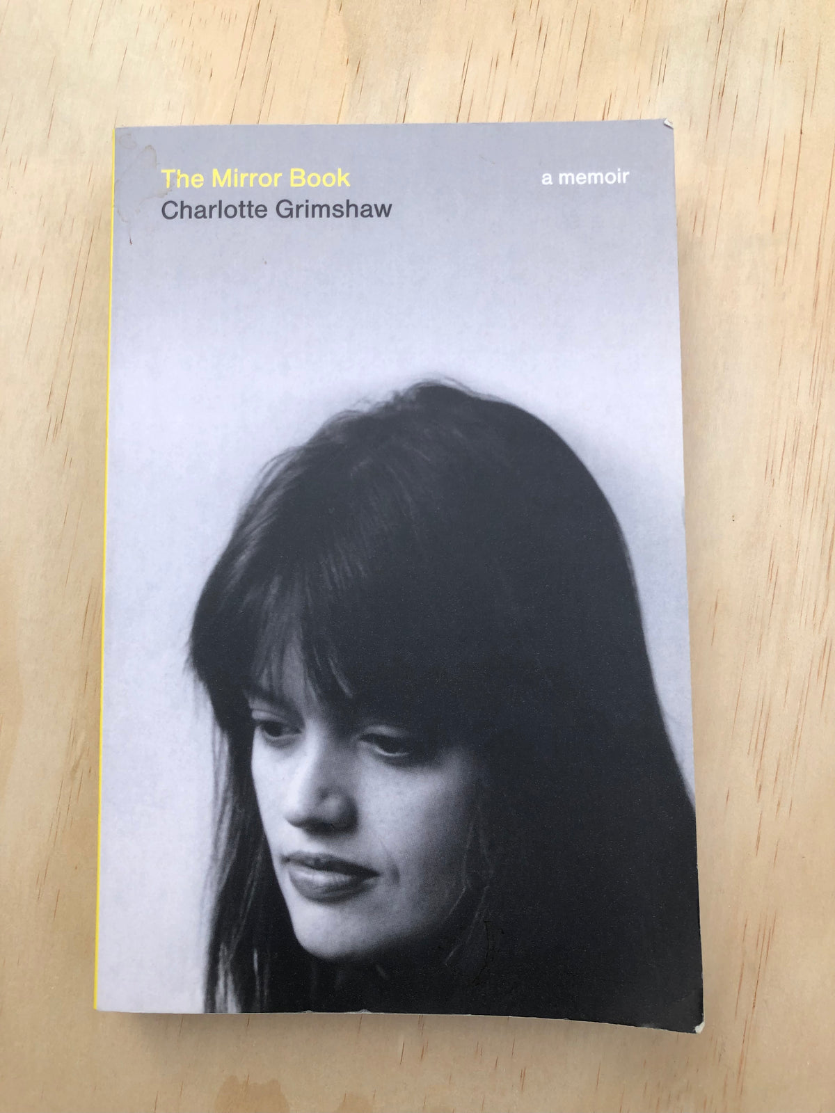 The Mirror Book: A Memoir - Charlotte Grimshaw
